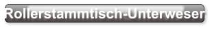 Rollerstammtisch-Unterweser