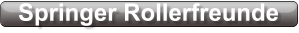Springer Rollerfreunde