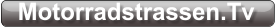 Motorradstrassen.Tv